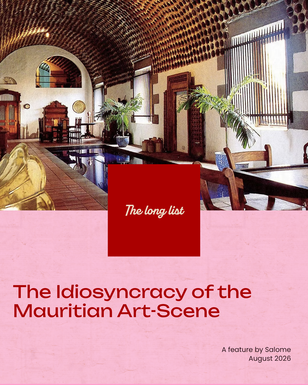 The Idiosyncrasy of the Mauritian Art-Scene, cover, a feature by Salome